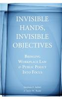 Invisible Hands, Invisible Objectives