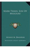 Mark Twain, Son of Missouri