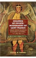 Children of Coyote, Missionaries of Saint Francis