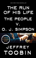 Run of His Life: The People v. O. J. Simpson