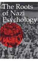 The Roots of Nazi Psychology