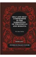 Self and Self-Compromise in the Narratives of Pirandello and Moravia