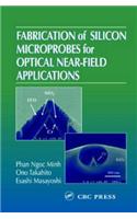 Fabrication of Silicon Microprobes for Optical Near-Field Applications
