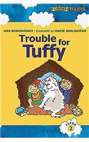 Trouble for Tuffy