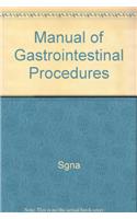 Manual of Gastrointestinal Procedures