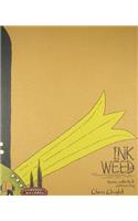 Inkweed