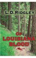 Of Louisiana Blood
