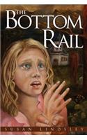 Bottom Rail
