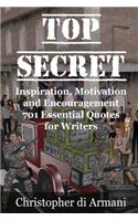 Top Secret - Inspiration, Motivation and Encouragement
