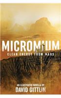 Micromium: Clean Energy from Mars