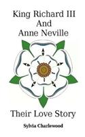 King Richard III & Anne Neville