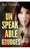 Unspeakable Grudges