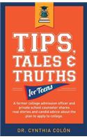 Tips, Tales, & Truths For Teens