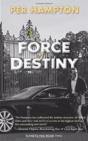 Force of Destiny