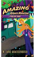 Amazing Grace Newton and The RV Trip