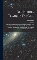 Des Pierres Tombées Du Ciel