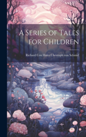 Series of Tales for Children