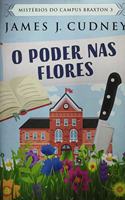 O Poder nas Flores