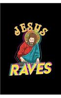 Jesus Raves