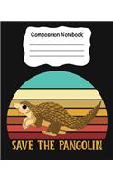 Composition Notebook Save The Pangolin