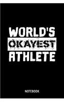 World's Okayest Athlete Notebook: A5 (Handtaschenformat) Liebesbeweis Punkteraster Notizheft oder Familie Journal - Familientreffen Tagebuch oder Witziges Geburtstagsgeschenk als Not