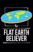 Flat Earth Believer