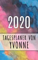 2020 Tagesplaner von Yvonne: Personalisierter Kalender für 2020 mit deinem Vornamen