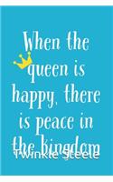 When The Queen Is