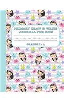 Primary Draw & Write Journal for Kids Grades K-2: Cute Mermaid Notebook For Kids, 8.5 x 11 110 pages