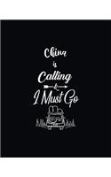 China Is Calling and I Must Go