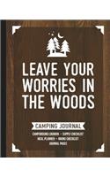 Leave Your Worries in the Woods