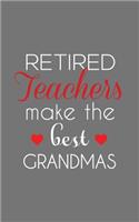 Retired Teachers Make The Best Grandmas