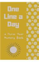 One Line A Day: Retro Bold Ultimate Prompt 3 Year Journal One Line A Day Memory Lined Notebook. This is a 6X9 375 Page Diary To Jot Daily Memories In. Makes A Great