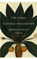 Bible and Natural Philosophy in Renaissance Italy