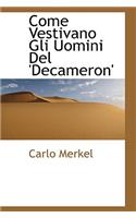Come Vestivano Gli Uomini del 'Decameron'