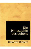 Die Philosophie Des Lebens