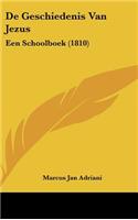 De Geschiedenis Van Jezus