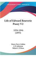 Life of Edward Bouverie Pusey V2