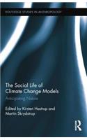 The Social Life of Climate Change Models