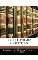 Brief Literary Criticisms