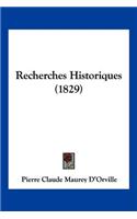 Recherches Historiques (1829)