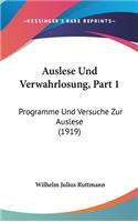 Auslese Und Verwahrlosung, Part 1