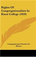 Rights of Congregationalists in Knox College (1859)