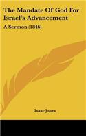 The Mandate of God for Israel's Advancement: A Sermon (1846)