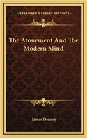 The Atonement And The Modern Mind