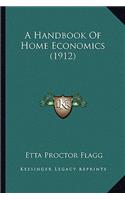 Handbook Of Home Economics (1912)