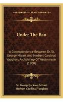 Under the Ban