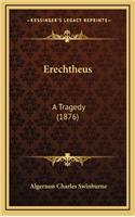 Erechtheus: A Tragedy (1876)