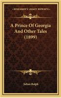 A Prince of Georgia and Other Tales (1899)