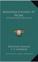 Mahatma Gandhi At Work
